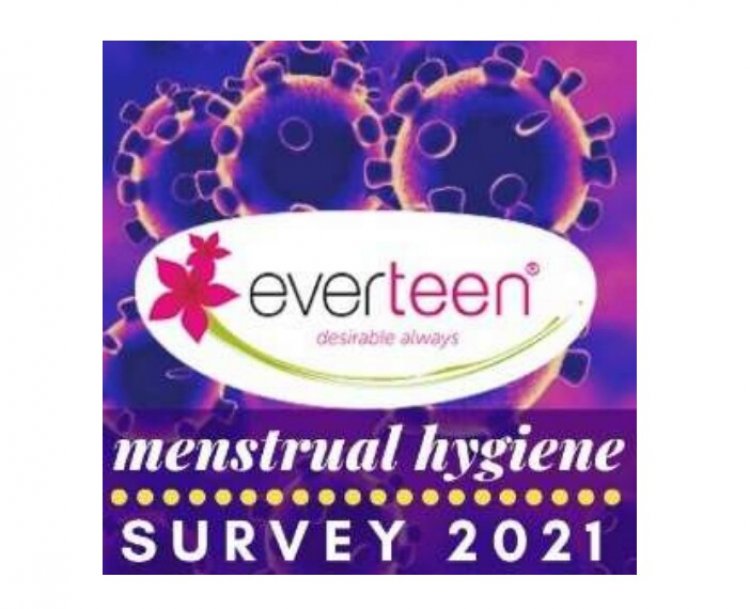 41.4% WOMEN IN INDIA HAD IRREGULAR GAP IN MENSTRUAL PERIODS DUE TO COVID-19 RELATED STRESS, SHOWS EVERTEEN MENSTRUAL HYGIENE SURVEY 2021