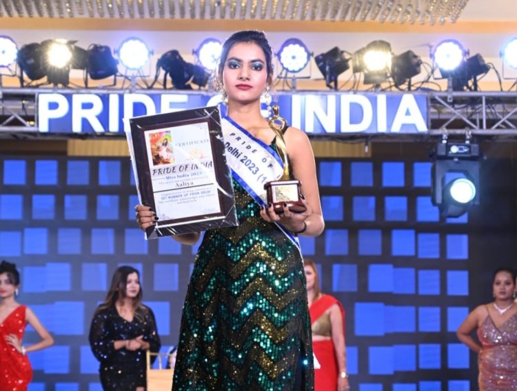 प्राइड ऑफ़ इंडिया 'मिस इंडिया 2023' में मिस दिल्ली स्टेट विनर बनी आलिया
