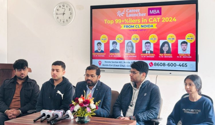 CAT 2024 में कैरियर लॉन्चर नोएडा के छात्रों ने फिर लहराया परचम