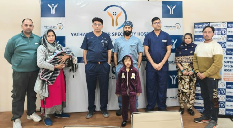 20 दिन के नवजात और 7 साल के बच्चे में किए गए जीवन रक्षक हृदय ऑपरेशन